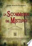 La scommessa del mistero