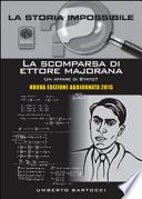 La scomparsa di Ettore Majorana. Un affare di Stato?
