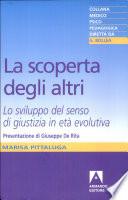 La scoperta degli altri. Lo sviluppo del senso di giustizia in età evolutiva