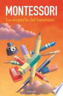 La scoperta del bambino
