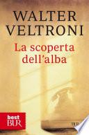 La scoperta dell'alba