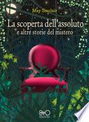 La scoperta dell'assoluto e altre storie del mistero