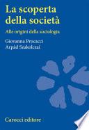 La scoperta della società