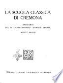 La Scuola Classica di Cremona annuario del R. Liceo-ginnasio Daniele Manin