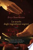 La scuola degli ingredienti segreti