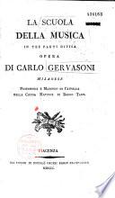 La Scuola della musica... opera di Carlo Gervasoni,..