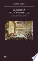 La scuola della Repubblica. Un ideale non realizzato