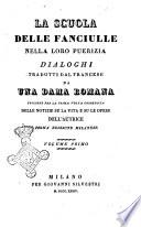 La scuola delle fanciulle nella loro puerizia dialoghi [Maria Leprince de Beaumont]