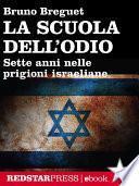 La scuola dell’odio