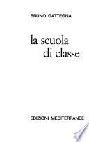 La scuola di classe
