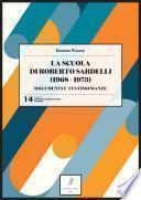 La scuola di Roberto Sardelli (1968-1973). Documenti e testimonianze