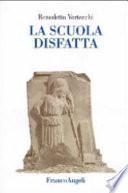 La scuola disfatta