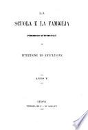 La scuola e la famiglia periodico settimanale d'istruzione ed educazione