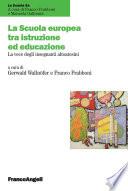 La Scuola europea tra istruzione e educazione. La voce degli insegnanti altoatesini