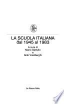 La Scuola italiana dal 1945 al 1983