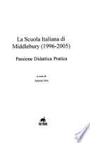 La Scuola italiana di Middlebury, 1996-2005