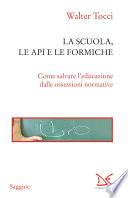 La scuola, le api e le formiche