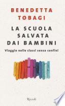 La scuola salvata dai bambini
