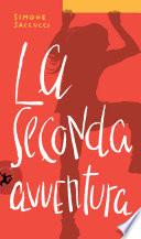 La seconda avventura
