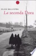 La seconda Dora
