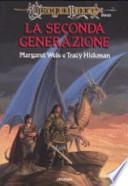 La seconda generazione. DragonLance