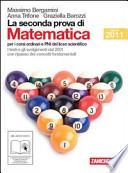 La seconda prova di matematica. Per le Scuole superiori
