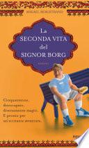 La seconda vita del signor Borg