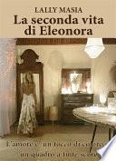 La seconda vita di Eleonora