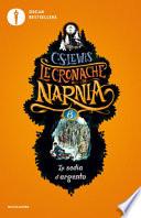 La sedia d'argento. Le cronache di Narnia