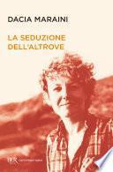 La seduzione dell'altrove