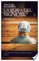 La serva del Signore