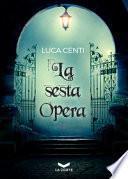 La sesta opera