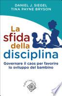 La sfida della disciplina