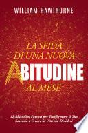 La Sfida di una Nuova Abitudine al Mese