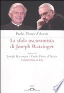 La sfida oscurantista di Joseph Ratzinger