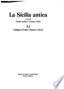 La Sicilia antica: pt. 1. Indigeni, Fenici-Punici e Greci