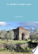 La Sicilia in dodici mesi