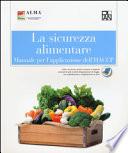 La sicurezza alimentare. Manuale per l'applicazione dell'HACCP. Per gli Ist. professionali alberghieri