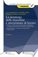 La sicurezza delle macchine e attrezzature di lavoro