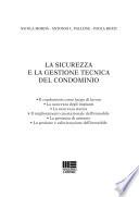 La sicurezza e la gestione tecnica del condominio