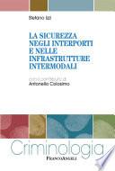 La sicurezza negli interporti e nelle infrastrutture intermodali