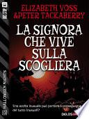 La signora che vive sulla scogliera