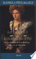 La signora del Rinascimento
