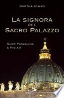 La signora del sacro palazzo