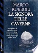 La signora delle caverne