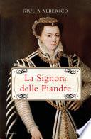 La Signora delle Fiandre