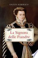 La Signora delle Fiandre