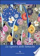 La signora delle lumache