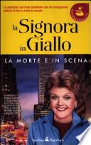 La signora in giallo. La morte è in scena