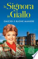 La Signora in Giallo. Omicidi e buone maniere